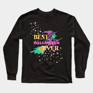 BEST HALLOWEEN EVER Long Sleeve T-Shirt